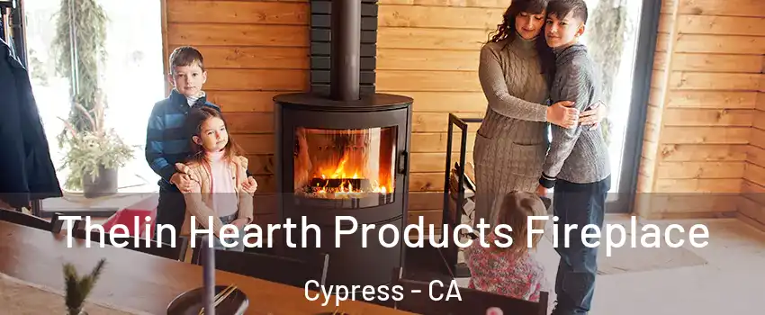  Thelin Hearth Products Fireplace Cypress - CA